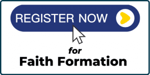 Register Now for Faith Formation