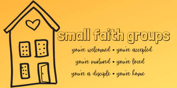 Small Faith Group Thoughts
